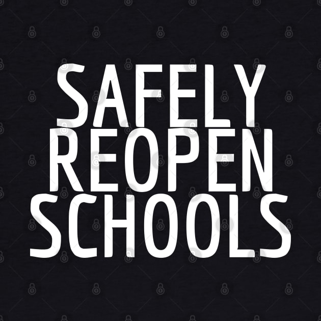 #SafelyReopenSchools Safely Reopen Schools by AwesomeDesignz